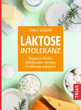 Schleip |  Laktose-Intoleranz | Buch |  Sack Fachmedien