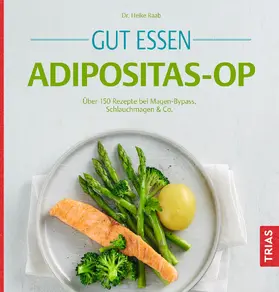 Raab |  Gut essen Adipositas-OP | Buch |  Sack Fachmedien