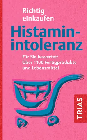 Schleip |  Richtig einkaufen Histamin-Intoleranz | Buch |  Sack Fachmedien