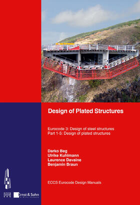 ECCS - European Convention for Constructional Steelwork / Associacao Portuguesa de Construcao Metalica e Mista |  Design of Plated Structures | Buch |  Sack Fachmedien