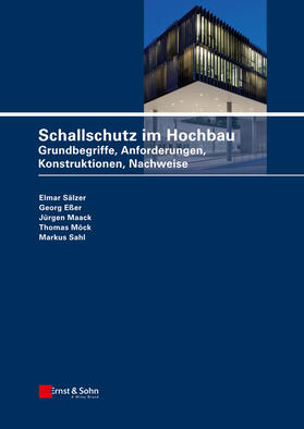 Sälzer / Eßer / Maack |  Schallschutz im Hochbau | Buch |  Sack Fachmedien