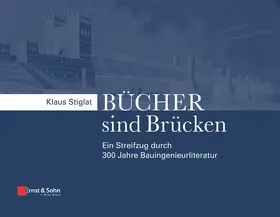 Stiglat |  Bücher sind Brücken | Buch |  Sack Fachmedien