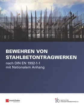 Institut für Stahlbetonbewehrung e. V. (ISB) |  Bewehren von Stahlbetontragwerken | Buch |  Sack Fachmedien