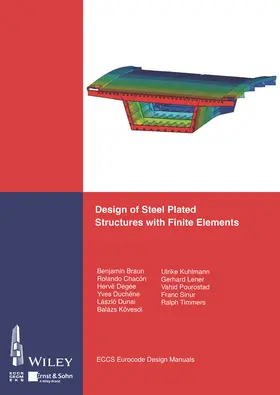 Braun |  Design of Steel Plated Structures with Finite Elements | Buch |  Sack Fachmedien