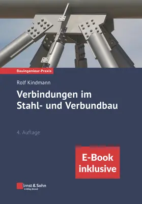 Kindmann |  Verbindungen im Stahl- und Verbundbau (inkl. E-Book als ePDF) | Buch |  Sack Fachmedien