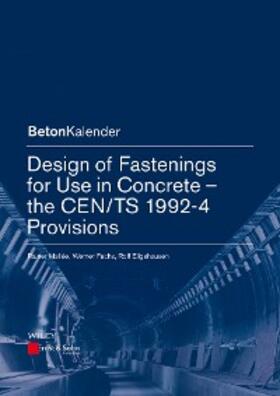Mallée / Fuchs / Eligehausen |  Design of Fastenings for Use in Concrete - the CEN/TS 1992-4 Provisions | eBook | Sack Fachmedien