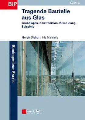 Siebert / Maniatis |  Tragende Bauteile aus Glas | eBook | Sack Fachmedien