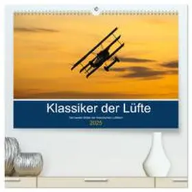 Thoma / CALVENDO |  Klassiker der Lüfte (hochwertiger Premium Wandkalender 2025 DIN A2 quer), Kunstdruck in Hochglanz | Sonstiges |  Sack Fachmedien