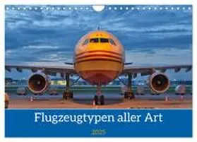 Merz / CALVENDO | Flugzeuge aller Art (Wandkalender 2025 DIN A4 quer), CALVENDO Monatskalender | Sonstiges | 978-3-435-01898-7 | sack.de