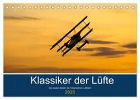 Thoma / CALVENDO |  Klassiker der Lüfte (Tischkalender 2025 DIN A5 quer), CALVENDO Monatskalender | Sonstiges |  Sack Fachmedien