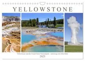 Hahn / CALVENDO | Yellowstone und der Grand Teton Nationalpark - unterwegs mit Julia Hahn (Wandkalender 2025 DIN A4 quer), CALVENDO Monatskalender | Sonstiges | 978-3-435-05884-6 | sack.de