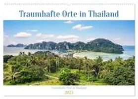 Hartner / CALVENDO |  Traumhafte Orte in Thailand (Wandkalender 2025 DIN A2 quer), CALVENDO Monatskalender | Sonstiges |  Sack Fachmedien