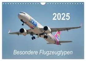 Merz / CALVENDO |  Besondere Flugzeugtypen (Wandkalender 2025 DIN A4 quer), CALVENDO Monatskalender | Sonstiges |  Sack Fachmedien