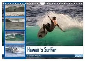 Krauss / CALVENDO |  Hawaii´s Surfer (Wandkalender 2025 DIN A4 quer), CALVENDO Monatskalender | Sonstiges |  Sack Fachmedien