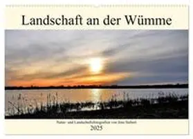 Siebert / CALVENDO |  Landschaft an der Wümme (Wandkalender 2025 DIN A2 quer), CALVENDO Monatskalender | Sonstiges |  Sack Fachmedien