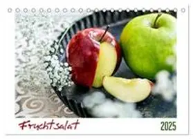 Geisdorf / CALVENDO |  Fruchtsalat (Tischkalender 2025 DIN A5 quer), CALVENDO Monatskalender | Sonstiges |  Sack Fachmedien