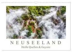 Meyer / CALVENDO |  Neuseeland - Heiße Quellen & Geysire (Wandkalender 2025 DIN A3 quer), CALVENDO Monatskalender | Sonstiges |  Sack Fachmedien