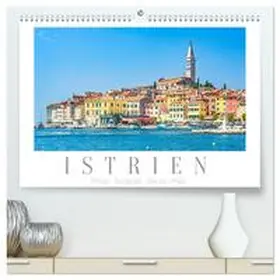 Meyer / CALVENDO |  Istrien - Piran ¿ Novigrad ¿ Rovinj ¿ Pula (hochwertiger Premium Wandkalender 2025 DIN A2 quer), Kunstdruck in Hochglanz | Sonstiges |  Sack Fachmedien