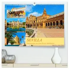 Müller / CALVENDO |  Sevilla - Impressionen aus dem Herzen Andalusiens (hochwertiger Premium Wandkalender 2025 DIN A2 quer), Kunstdruck in Hochglanz | Sonstiges |  Sack Fachmedien