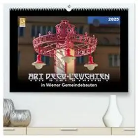 Braun / CALVENDO |  Art Déco-Leuchten (hochwertiger Premium Wandkalender 2025 DIN A2 quer), Kunstdruck in Hochglanz | Sonstiges |  Sack Fachmedien