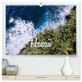 Becker / CALVENDO |  Aloha Hawaii (hochwertiger Premium Wandkalender 2025 DIN A2 quer), Kunstdruck in Hochglanz | Sonstiges |  Sack Fachmedien