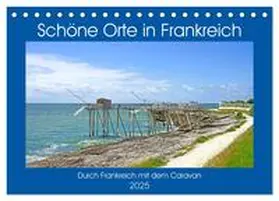 Bussenius / CALVENDO |  Schöne Orte in Frankreich (Tischkalender 2025 DIN A5 quer), CALVENDO Monatskalender | Sonstiges |  Sack Fachmedien