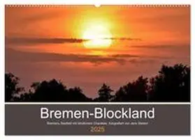 Siebert / CALVENDO |  Bremen-Blockland (Wandkalender 2025 DIN A2 quer), CALVENDO Monatskalender | Sonstiges |  Sack Fachmedien