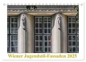 Braun / CALVENDO |  Wiener Jugendstil-Fassaden (Tischkalender 2025 DIN A5 quer), CALVENDO Monatskalender | Sonstiges |  Sack Fachmedien