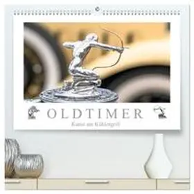 Meyer / CALVENDO |  Oldtimer - Kunst am Kühlergrill (hochwertiger Premium Wandkalender 2025 DIN A2 quer), Kunstdruck in Hochglanz | Sonstiges |  Sack Fachmedien