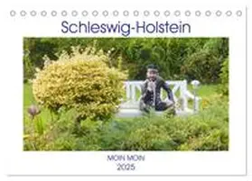 Busch / CALVENDO |  Schleswig-Holstein Moin Moin (Tischkalender 2025 DIN A5 quer), CALVENDO Monatskalender | Sonstiges |  Sack Fachmedien