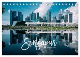 Becker / CALVENDO |  Singapur entdecken (Tischkalender 2025 DIN A5 quer), CALVENDO Monatskalender | Sonstiges |  Sack Fachmedien