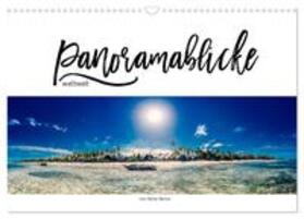 Becker / CALVENDO |  Panoramablicke weltweit (Wandkalender 2025 DIN A3 quer), CALVENDO Monatskalender | Sonstiges |  Sack Fachmedien