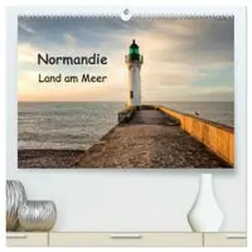 Berger / CALVENDO |  Normandie - Land am Meer (hochwertiger Premium Wandkalender 2025 DIN A2 quer), Kunstdruck in Hochglanz | Sonstiges |  Sack Fachmedien