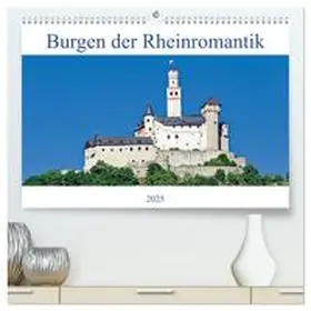 Meyer / CALVENDO |  Burgen der Rheinromantik (hochwertiger Premium Wandkalender 2025 DIN A2 quer), Kunstdruck in Hochglanz | Sonstiges |  Sack Fachmedien