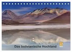 Berger / CALVENDO |  Das bolivianische Hochland (Tischkalender 2025 DIN A5 quer), CALVENDO Monatskalender | Sonstiges |  Sack Fachmedien