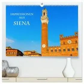 Müller / CALVENDO |  Impressionen aus Siena (hochwertiger Premium Wandkalender 2025 DIN A2 quer), Kunstdruck in Hochglanz | Sonstiges |  Sack Fachmedien