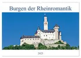 Meyer / CALVENDO |  Burgen der Rheinromantik (Wandkalender 2025 DIN A2 quer), CALVENDO Monatskalender | Sonstiges |  Sack Fachmedien