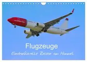 Merz / CALVENDO |  Flugzeuge - Eindrucksvolle Riesen am Himmel (Wandkalender 2025 DIN A4 quer), CALVENDO Monatskalender | Sonstiges |  Sack Fachmedien