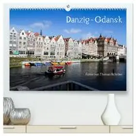 Schröer / CALVENDO | Danzig - Gdansk (hochwertiger Premium Wandkalender 2025 DIN A2 quer), Kunstdruck in Hochglanz | Sonstiges | 978-3-435-38075-6 | sack.de