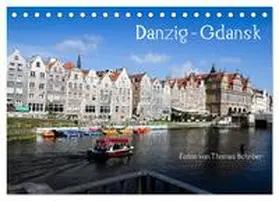 Schröer / CALVENDO |  Danzig - Gdansk (Tischkalender 2025 DIN A5 quer), CALVENDO Monatskalender | Sonstiges |  Sack Fachmedien