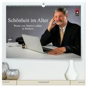 Vincke / CALVENDO |  Schönheit im Alter - Worte von Martin Luther in Bildern (hochwertiger Premium Wandkalender 2025 DIN A2 quer), Kunstdruck in Hochglanz | Sonstiges |  Sack Fachmedien