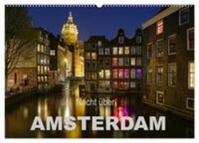 Wagner / CALVENDO |  Nacht über Amsterdam (Wandkalender 2025 DIN A2 quer), CALVENDO Monatskalender | Sonstiges |  Sack Fachmedien