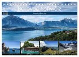 Becker / CALVENDO |  Bellevue Schweiz (Tischkalender 2025 DIN A5 quer), CALVENDO Monatskalender | Sonstiges |  Sack Fachmedien