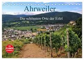 Klatt / CALVENDO |  Die schönsten Orte der Eifel - Ahrweiler (Tischkalender 2025 DIN A5 quer), CALVENDO Monatskalender | Sonstiges |  Sack Fachmedien