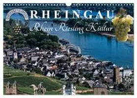 Meyer / CALVENDO |  Rheingau - Rhein Riesling Kultur (Wandkalender 2025 DIN A3 quer), CALVENDO Monatskalender | Sonstiges |  Sack Fachmedien