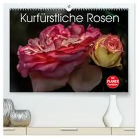 Meyer / CALVENDO |  Kurfürstliche Rosen Eltville am Rhein (hochwertiger Premium Wandkalender 2025 DIN A2 quer), Kunstdruck in Hochglanz | Sonstiges |  Sack Fachmedien