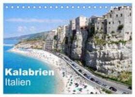 Schneider / CALVENDO |  Kalabrien - Italien (Tischkalender 2025 DIN A5 quer), CALVENDO Monatskalender | Sonstiges |  Sack Fachmedien