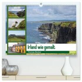 Becker / CALVENDO |  Irland wie gemalt (hochwertiger Premium Wandkalender 2025 DIN A2 quer), Kunstdruck in Hochglanz | Sonstiges |  Sack Fachmedien