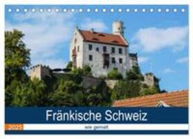 Becker / CALVENDO |  Fränkische Schweiz wie gemalt (Tischkalender 2025 DIN A5 quer), CALVENDO Monatskalender | Sonstiges |  Sack Fachmedien