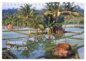 Fischer / CALVENDO |  Peter Fischer - Bali 2025 (Tischkalender 2025 DIN A5 quer), CALVENDO Monatskalender | Sonstiges |  Sack Fachmedien